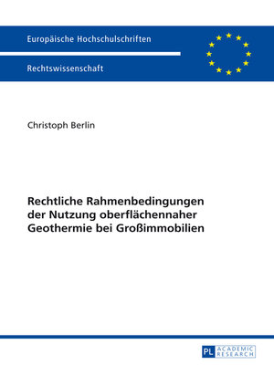 cover image of Rechtliche Rahmenbedingungen der Nutzung oberflaechennaher Geothermie bei Großimmobilien